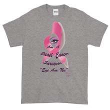 Eye Am A Breast Cancer Survivor II Short-Sleeve T-Shirt