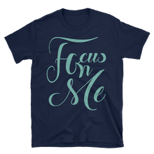 Focus On Me (Sea Blue) Short-Sleeve Unisex T-Shirt