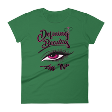 Defining Beauty Eye Am Nu (TM) (Pink Edition) Women's short sleeve t-shirt