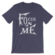 Focus On Me 2 (Whit Lt) Men Short-Sleeve Unisex T-Shirt