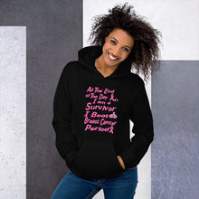 At the End of the Day I am a Survivor I Beat Breast Cancer Unisex Hoodie