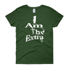 I Am The Extra - c (White Letters) Women's short sleeve t-shirt (flat)