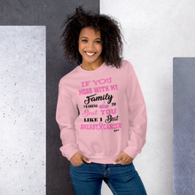 If You Mess with the Family "Breast Cancer" Unisex Short-Sleeve Unisex Sweatshirt