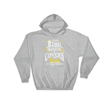 This King Protects & Covers His Queen Hooded Sweatshirt