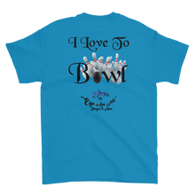 I Love To Bowl Short-Sleeve T-Shirt