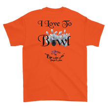 I Love To Bowl Short-Sleeve T-Shirt