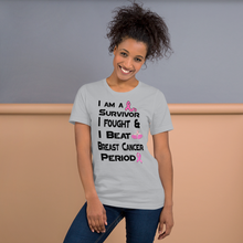 I Am a survivor I fought & I Beat Breast Cancer Period BC Short-Sleeve Unisex T-Shirt