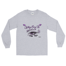 Why Say It Just Wear It "Eye Am Nu" Long Sleeve T-Shirt