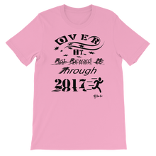 Over It "Fast Forward Me" 2017 Black Letters Unisex short sleeve t-shirt