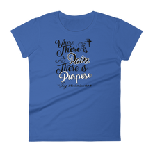 Where There Is Pain There Is Purpose (Burst White Out) Women's short sleeve t-shirt