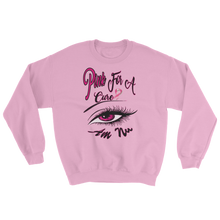 Pink For A Cure Eye Am Nu (TM) (Pink Edition) Sweatshirt
