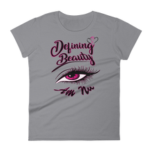 Defining Beauty Eye Am Nu (TM) (Pink Edition) Women's short sleeve t-shirt