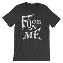 Focus On Me 2 (Whit Lt) Men Short-Sleeve Unisex T-Shirt