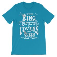 This King Protects & Covers His Queen (White Letters) Unisex Short Sleeve T-shirt