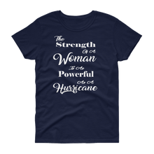 The Strength of a Woman is as Powerful as a Hurricane