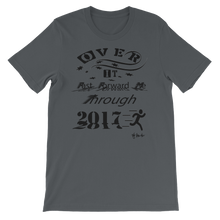 Over It "Fast Forward Me" 2017 Black Letters Unisex short sleeve t-shirt