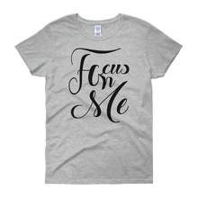 Focus On Me (Black Lt) Women short sleeve t-shirt