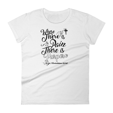 Where There Is Pain There Is Purpose (Burst White Out) Women's short sleeve t-shirt