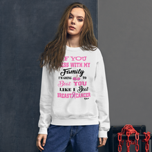 If You Mess with the Family "Breast Cancer" Unisex Short-Sleeve Unisex Sweatshirt