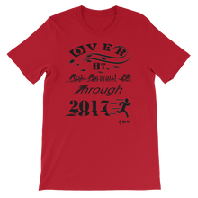 Over It "Fast Forward Me" 2017 Black Letters Unisex short sleeve t-shirt