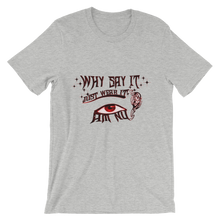 Why Say It "Just Wear It" Dark Firey Red Hot Unisex short sleeve t-shirt