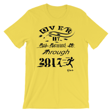 Over It "Fast Forward Me" 2017 Black Letters Unisex short sleeve t-shirt