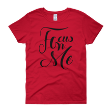 Focus On Me (Black Lt) Women short sleeve t-shirt