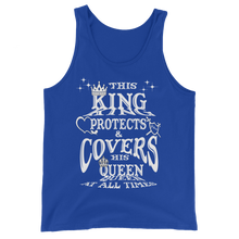 This King Protects & Covers His Queen (White Letter) Unisex  Tank Top