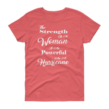 The Strength of a Woman is as Powerful as a Hurricane