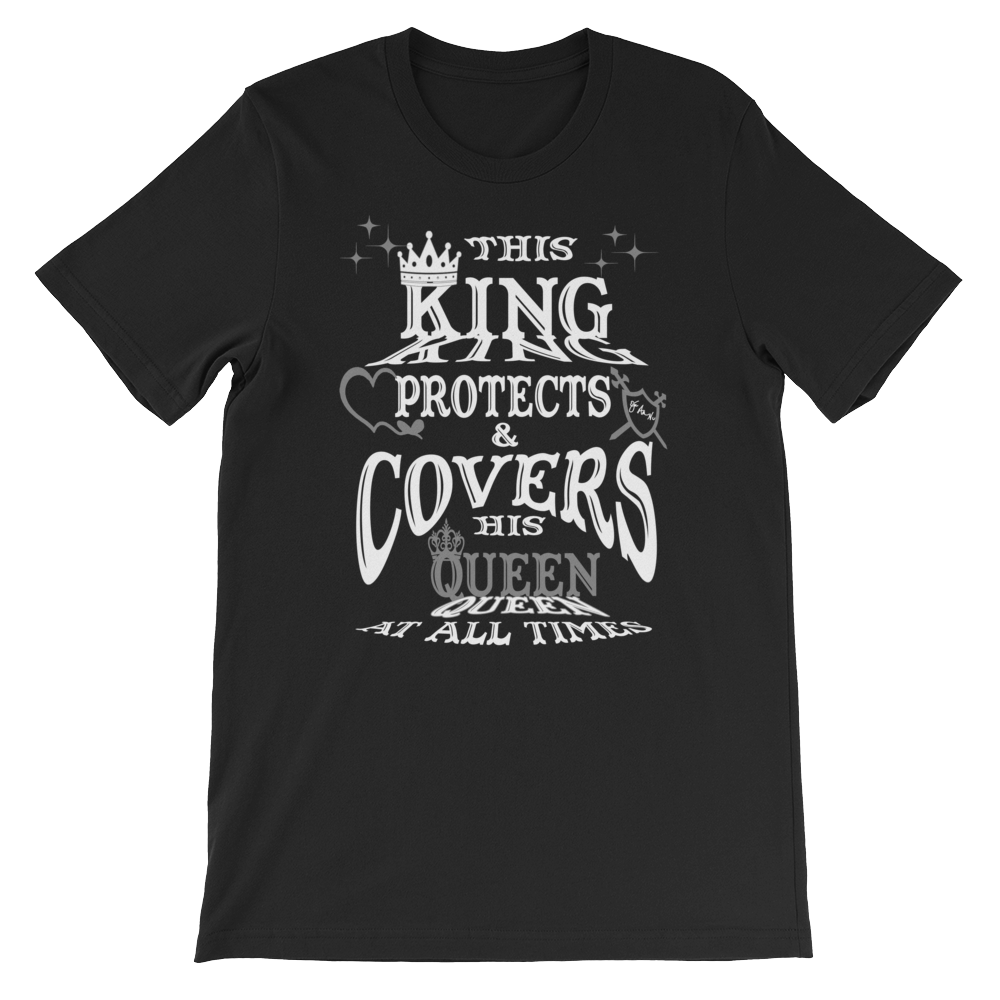 This King Protects & Covers His Queen (Grey Highlight) Short-Sleeve Unisex T-Shirt
