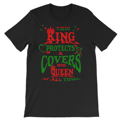 This King Protects & Covers His Queen RG  Unisex Short Sleeve T-shirt