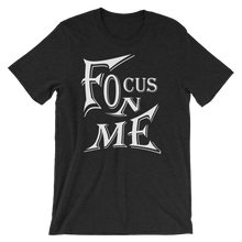 Focus On Me 2 (Whit Lt) Men Short-Sleeve Unisex T-Shirt