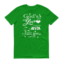 Gods Love Never Fails Me (White Lt) Short-Sleeve T-Shirt