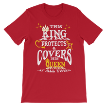 This King Protects & Covers His Queen - (Gold Highlight Unisex short sleeve t-shirt