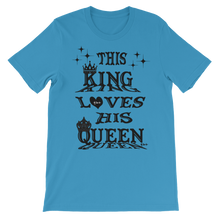 This King Loves His Queen Black Letters Unisex Short Sleeve T-Shirt