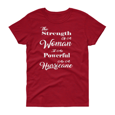 The Strength of a Woman is as Powerful as a Hurricane