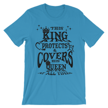This King Protects & Covers His Queen (Black Letters) Unisex short sleeve t-shirt