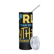 Rhosebuds  (Sigma Gamma Rho) Girls Can Do Anything Stainless steel tumbler