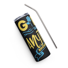 Rhosebuds  (Sigma Gamma Rho) Girls Can Do Anything Stainless steel tumbler