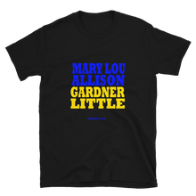Mary Lou, Allison, Gardner, Little (Rhoer Club) Short-Sleeve Unisex T-Shirt