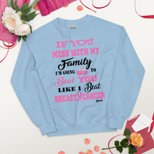 If You Mess with the Family "Breast Cancer" Unisex Short-Sleeve Unisex Sweatshirt