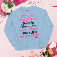 If You Mess with the Family "Breast Cancer" Unisex Short-Sleeve Unisex Sweatshirt