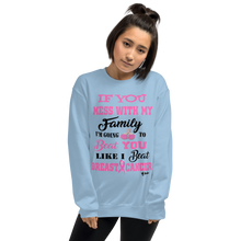 If You Mess with the Family "Breast Cancer" Unisex Short-Sleeve Unisex Sweatshirt