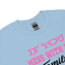 If You Mess with the Family "Breast Cancer" Unisex Short-Sleeve Unisex Sweatshirt