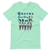 Queens Slay & Vacay in May Short-sleeve unisex t-shirt