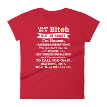 I May Be a B But At Least I 'm Honest Women's short sleeve t-shirt